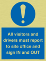 all-visitors-and-drivers-must-report-to-site-office-and-sign-in-and-out~